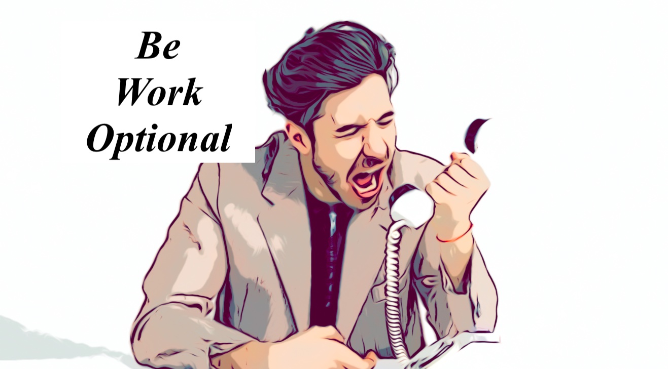 Be Work optional